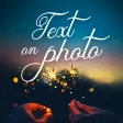 Text To Photo - Photo Text Edit