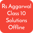 Rs Aggarwal Class 10 Maths Solutions Offline