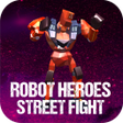 程序图标：Robot Heroes Street Fight
