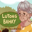 Lutong Bahay: Lola's Home Cooking