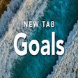 New Tab Goals