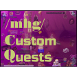 -mhg- Custom Quests Pack