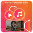 Video Me Gana Badale  Mix Audio Video