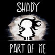 Icona del programma: Shady Part of Me