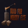 Programın simgesi: Wood for Nobody Else