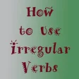 How To Use Irregular Verbs