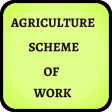 AGRICULTURE SCHEME OF WORK