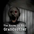 The House Of Evil Grandmother
