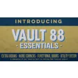 Vault 88 Essentials