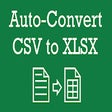 Auto-Convert CSV to XLSX