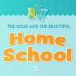Homeschool: Good  Beautiful