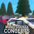 UPDATE Mano County Concepts