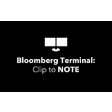 Bloomberg Terminal: Clip to NOTE