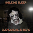 Иконка программы: While We Sleep: Slendrina…