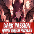 ไอคอนของโปรแกรม: Dark Passion - Anime Matc…