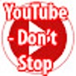 Icoon van programma: YouTube - Don't Stop