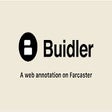 Buidler - A web annotation on Farcaster