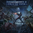 Icon of program: Overpowered 2 - Crux of F…