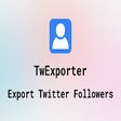 TwExporter - Export Twitter Followers