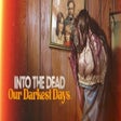 프로그램 아이콘: Into the Dead: Our Darkes…