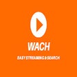 WACH, Easy Streaming and Search