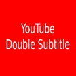 프로그램 아이콘: YouTube Double Subtitle