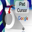 iPad Touch Cursor