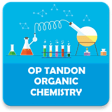 Op Tandon Organic Chemistry Textbook