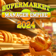 Supermarket Manager Empire 2024