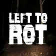 Left to Rot