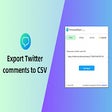 TwCommentExport - Export Twitter Comments