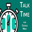 Programikonen: Talk Time for Google Meet