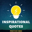 Inspirational Quotes - Positive Vibes