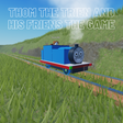 Icon of program: Thom The Tren And His Fri…
