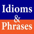 Idioms and Phrases.