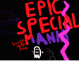 Icon of program: Epic Special Mania Collap…