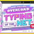 Icon of program: NEEDY STREAMER OVERLOAD: …