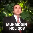Muhriddin Holiqov qoshiqlari