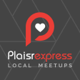 PlaisrExpress: Local Meetups