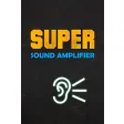‪‪‪‪‪‪‪‪‪‪‪‪‪‪‪‪‪‪‪‪‪‪‪‪‪‪‪Super Sound Amplifier