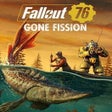 Programikonen: Fallout 76: Gone Fission