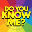 Ikona programu: Do You Know Me - Quiz Gam…