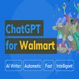 WalmartGPT:ChatGPT for Walmart Open AI Writer