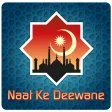 Naat Ke Deewane - Listen Naat