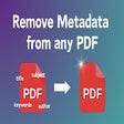 Icon of program: Remove Metadata from PDF