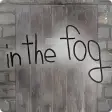 in the fog -霧の中の脱出-