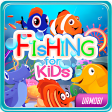 Fishing for Kids. A fun childrens fishing game.