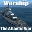 Warship : World War 2 - The Atlantic War