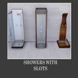 Showers With Slots