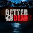 Ikon program: Better Late Than Dead